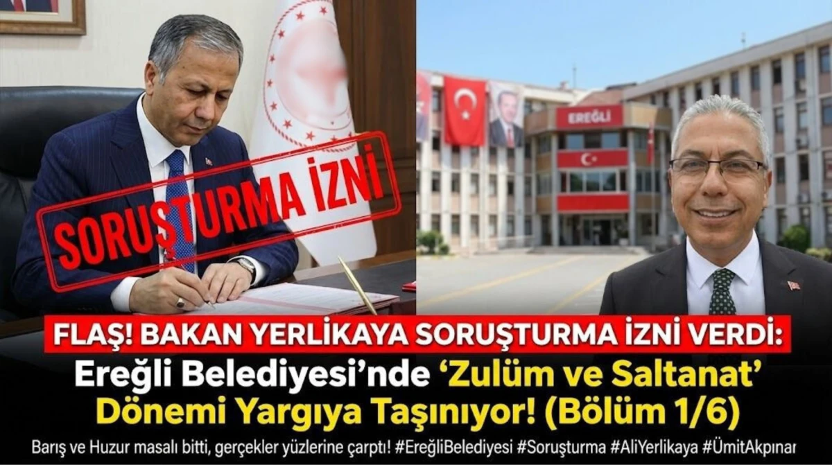 Ereğli Belediyesi'nde 'Zul&uuml;m ve Saltanat' D&ouml;nemi Yargıya Taşınıyor! (B&ouml;l&uuml;m 1/6)